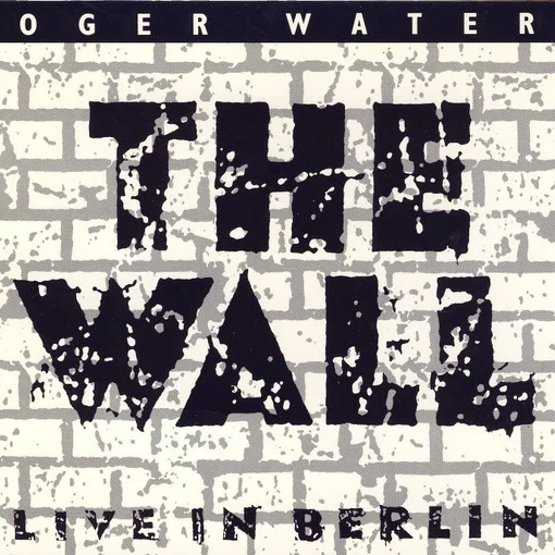 Cover of The Wall (Live In Berlin)