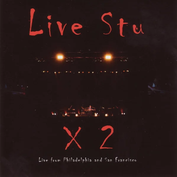 Cover of Live Stu X 2 - Live From Philadelphia And San Francisco