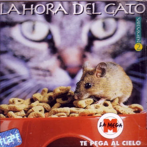 Cover of La Hora Del Gato Volumen 2 - La Mega Te Pega Al Cielo