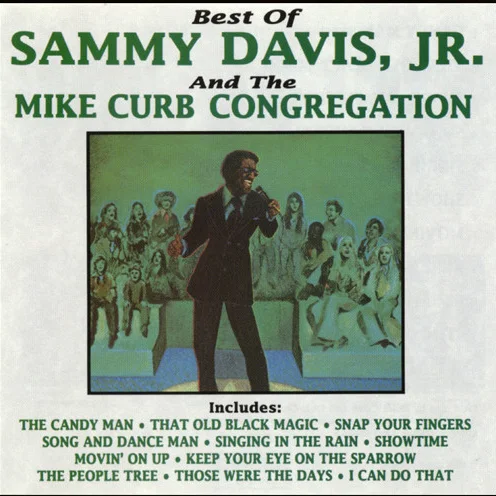 Cover of Best Of Sammy Davis, Jr. And The Mike Curb Congregation