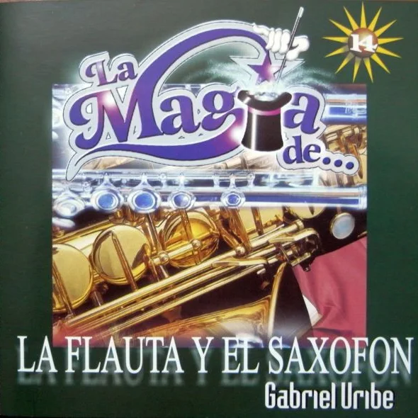 Cover of La Magia De... La Flauta Y El Saxofón