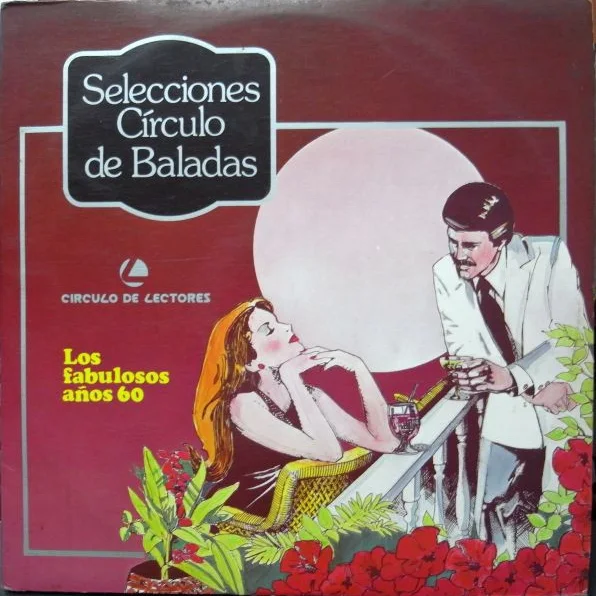 Cover of Selecciones Círculo De Baladas - Los Fabulosos Años 60