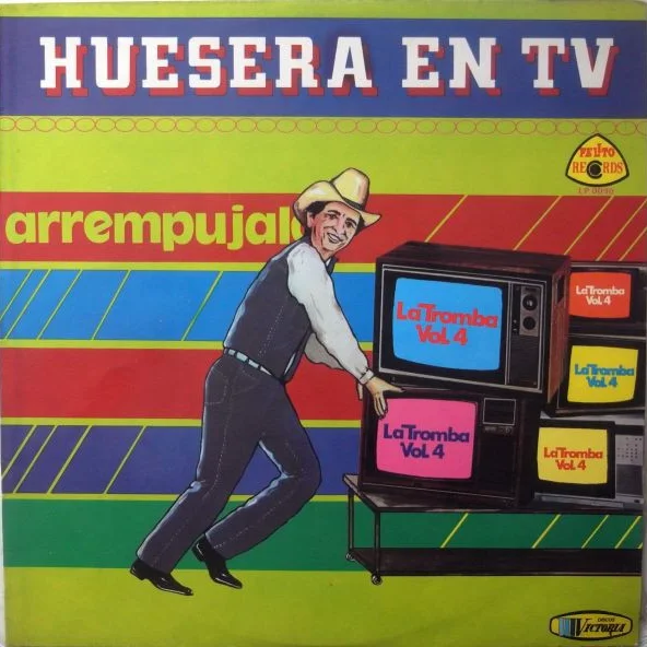 Cover of Huesera En TV - Arrempújalo "La Tromba Vol. 4"