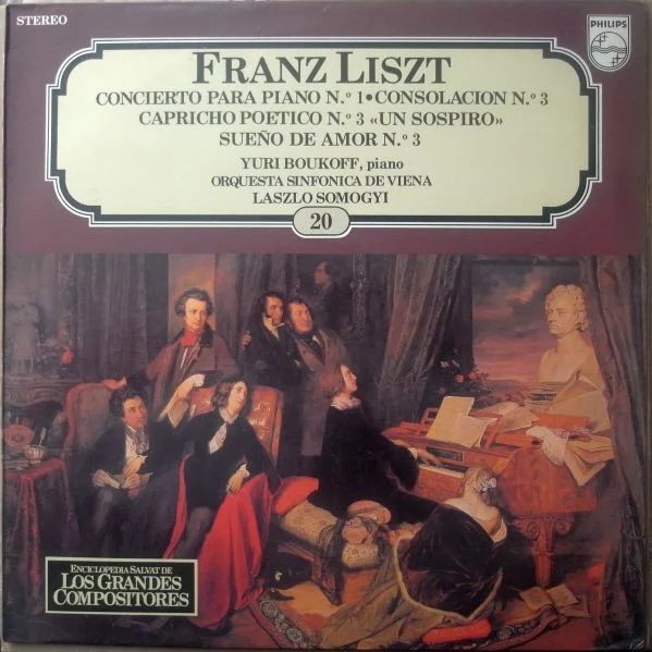 Cover of Concierto Para Piano N.º 1 - Consolación N.º 3 - Capricho Poético No. 3 "Un Sospiro" - Sueño De Amor N.º 3