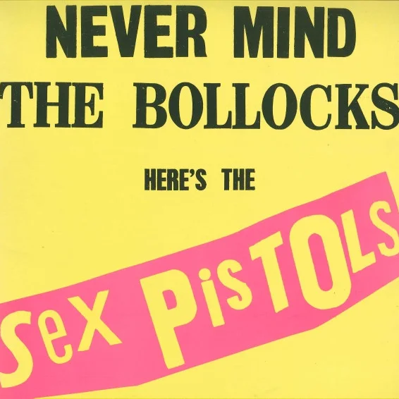 Cover of Never Mind The Bollocks Here's The Sex Pistols