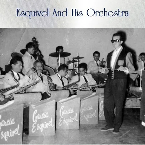 Esquivel And His Orchestra